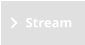 Stream