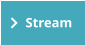 Stream