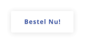 Bestel Nu!